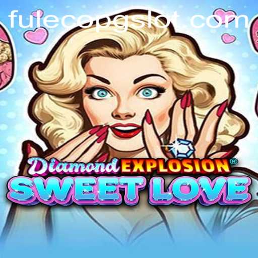 Exploring the World of DiamondExplosionSweetLove: A Captivating Adventure